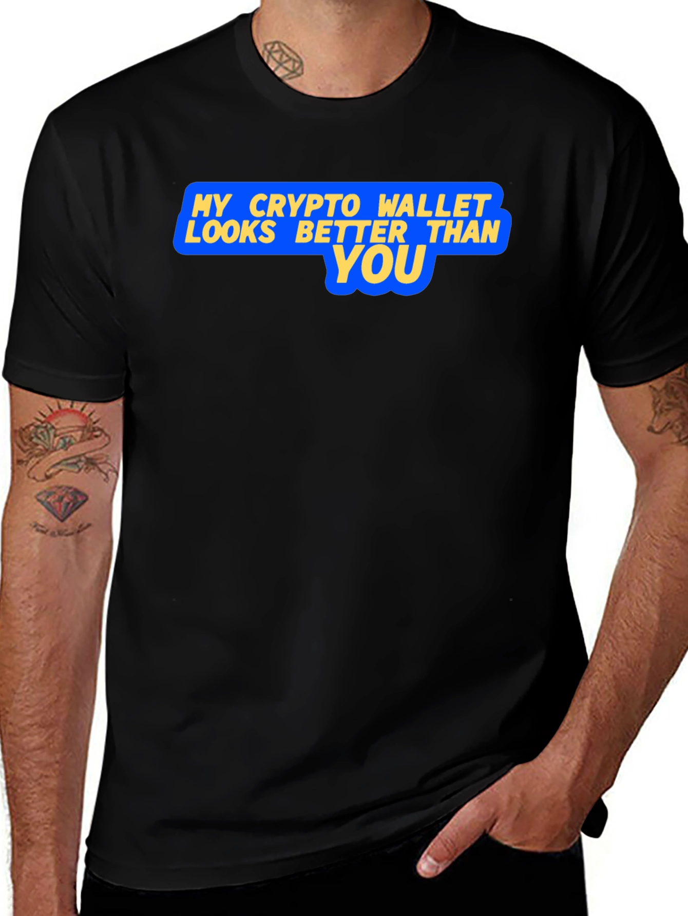 Crypto Wallet Better Than You Graphic T-Shirt