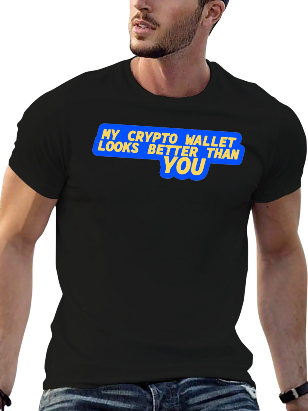 Crypto Wallet Better Than You Graphic T-Shirt