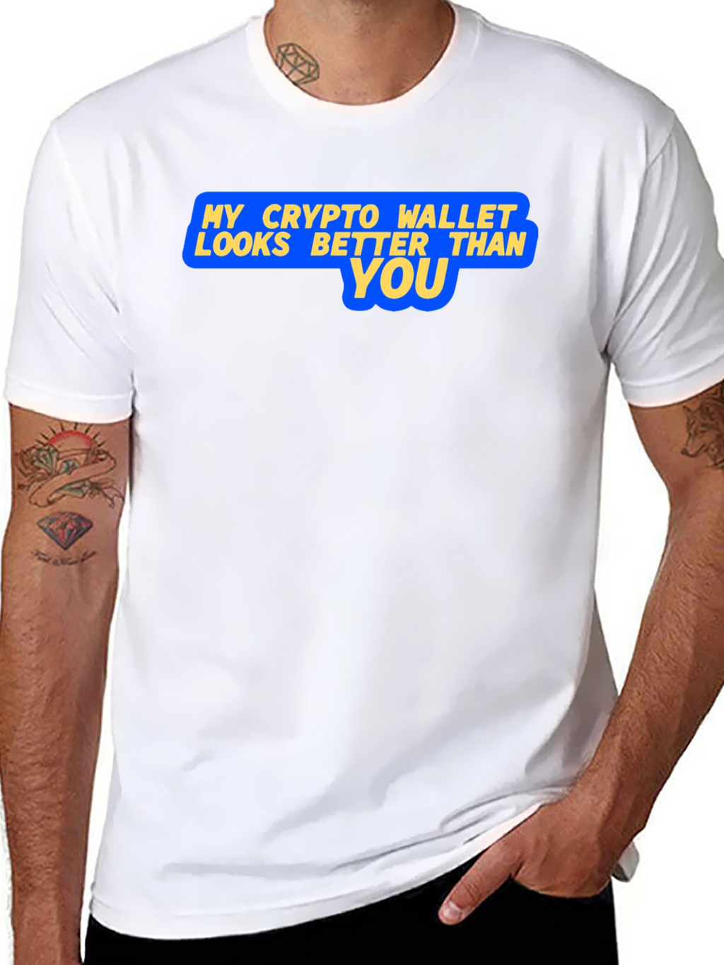 Crypto Wallet Better Than You Graphic T-Shirt