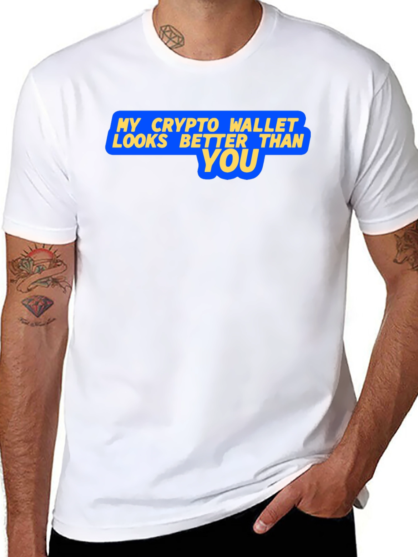 Crypto Wallet Better Than You Graphic T-Shirt