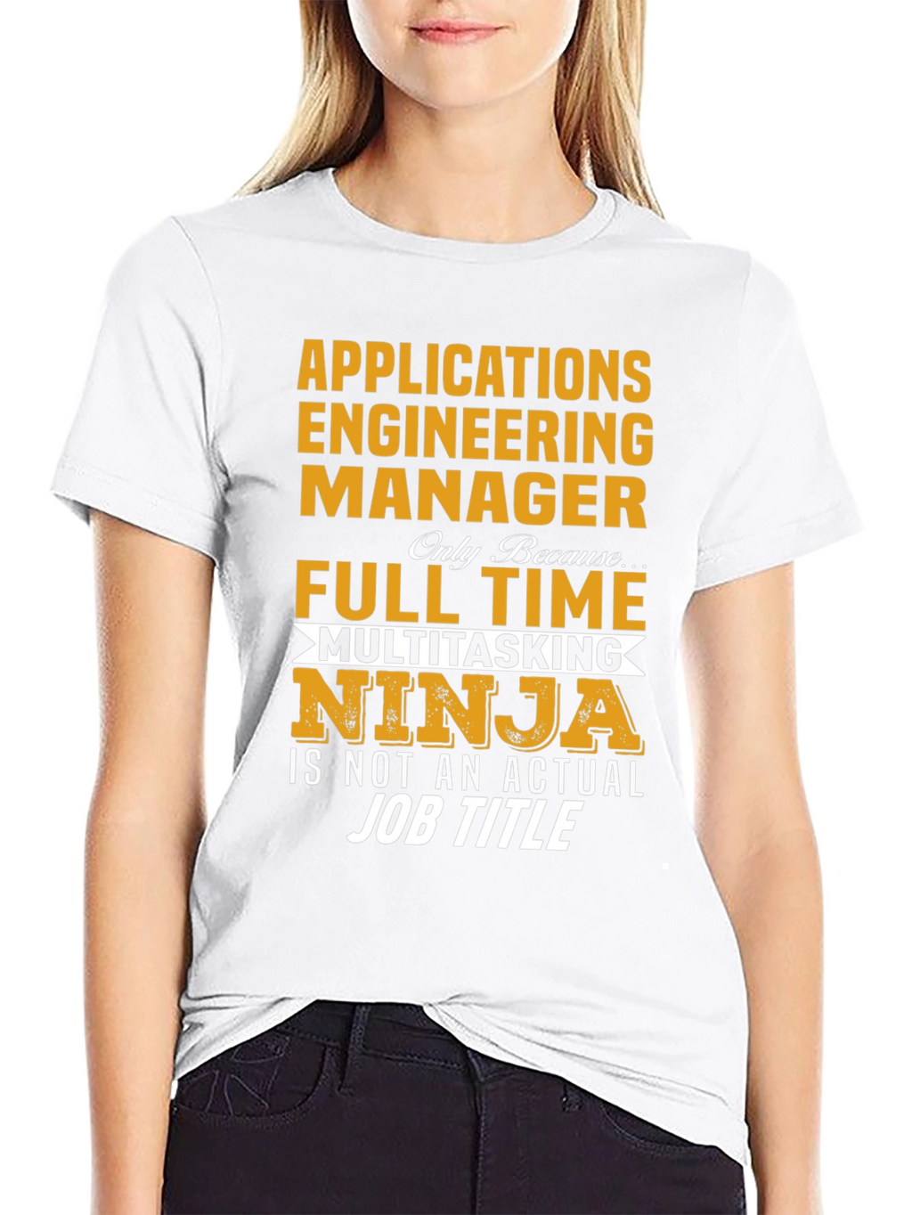 Applications Engineering Manager T-Shirt
