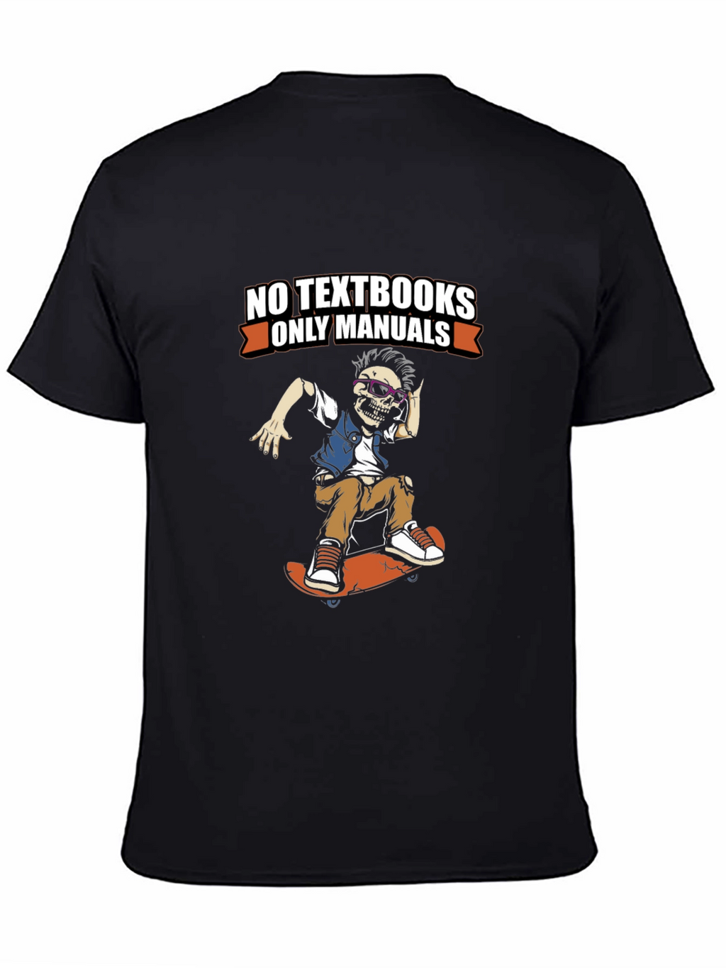 No Textbooks Only Manuals Skeleton Skateboarder Tee