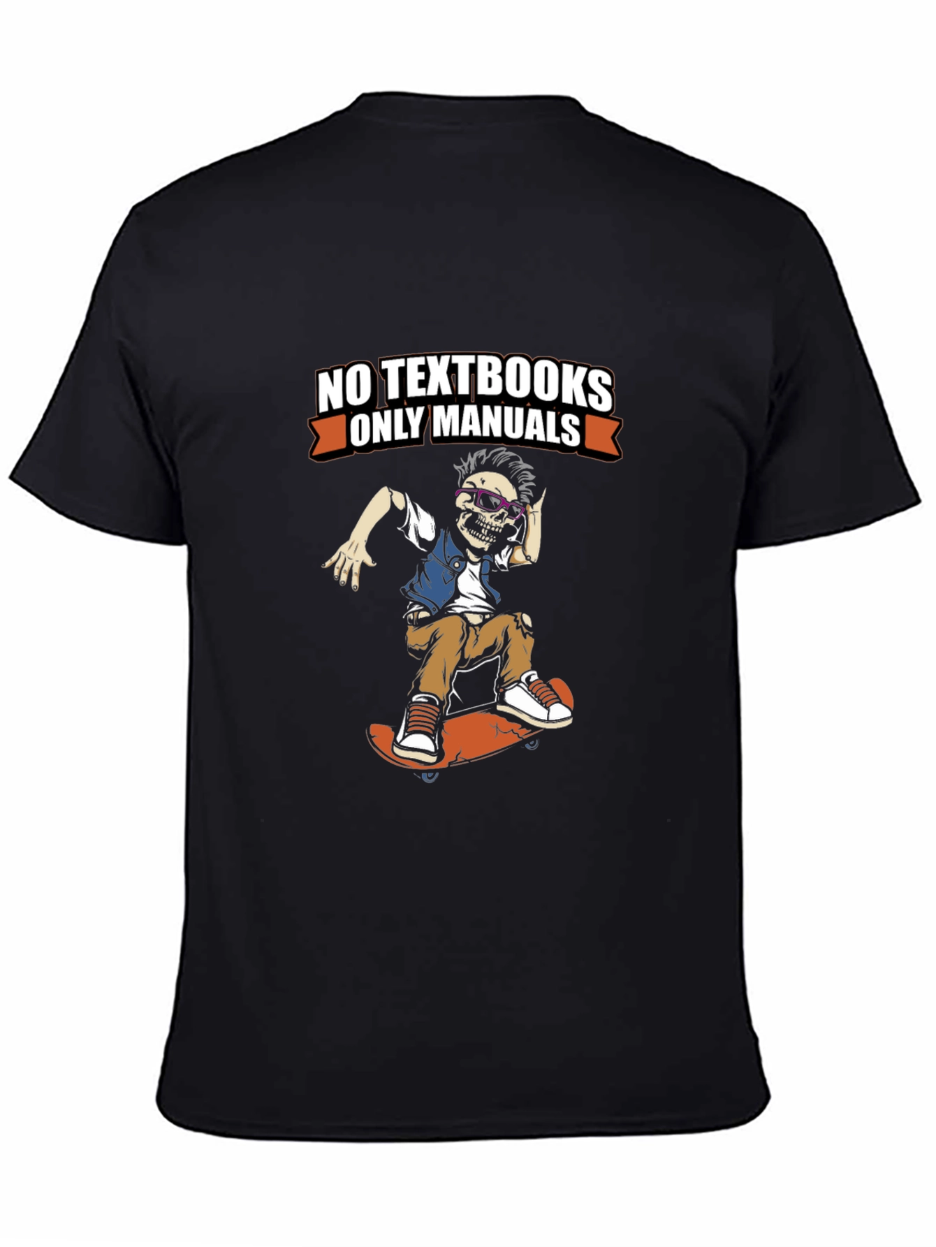 No Textbooks Only Manuals Skeleton Skateboarder Tee
