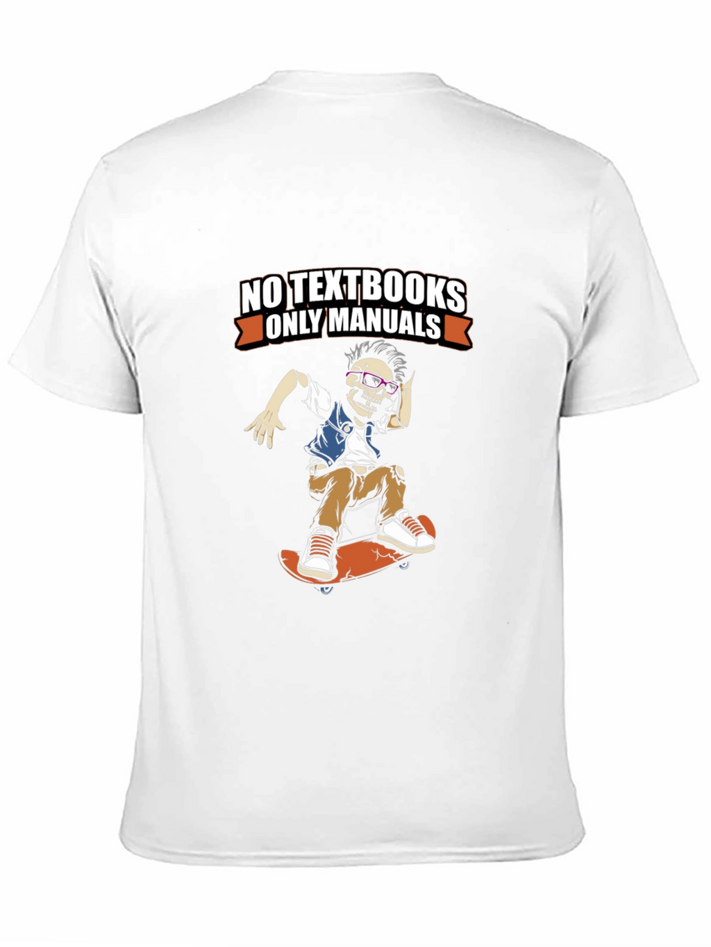 No Textbooks Only Manuals Skeleton Skateboarder Tee