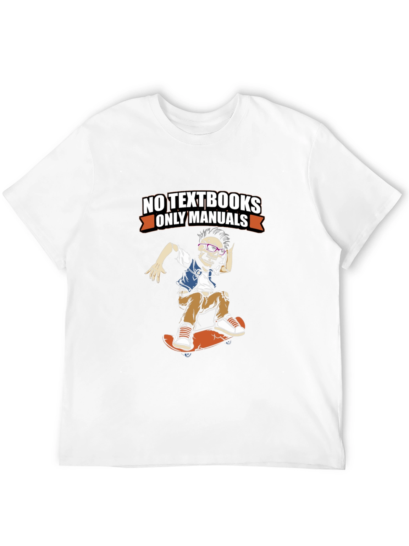 No Textbooks Only Manuals Skeleton Skateboarder Tee