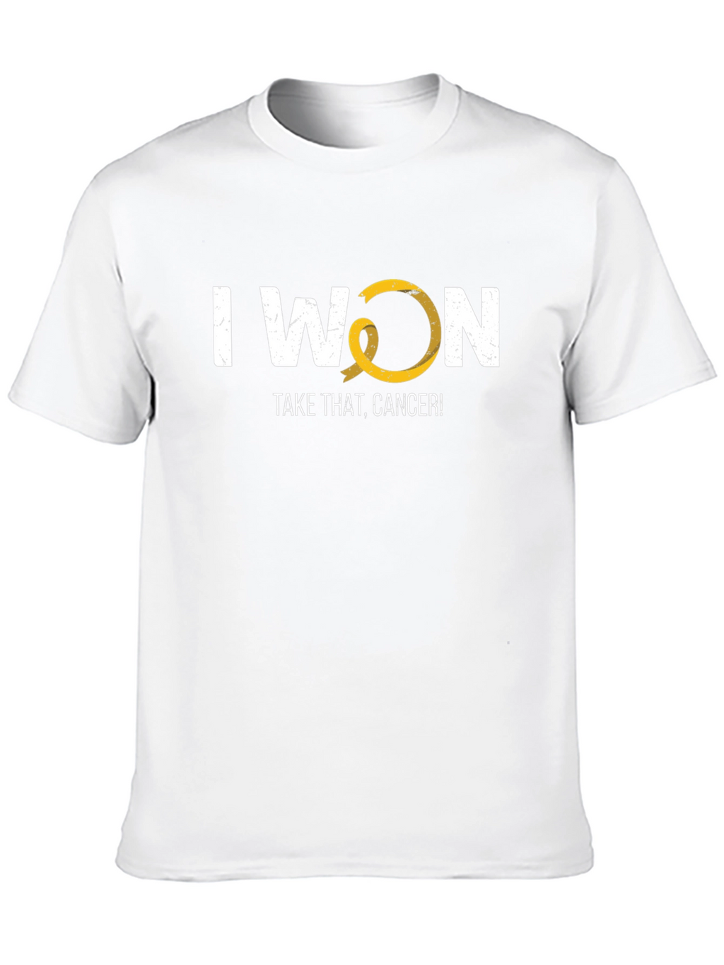 I Won Take That Cancer Awareness T-Shirt