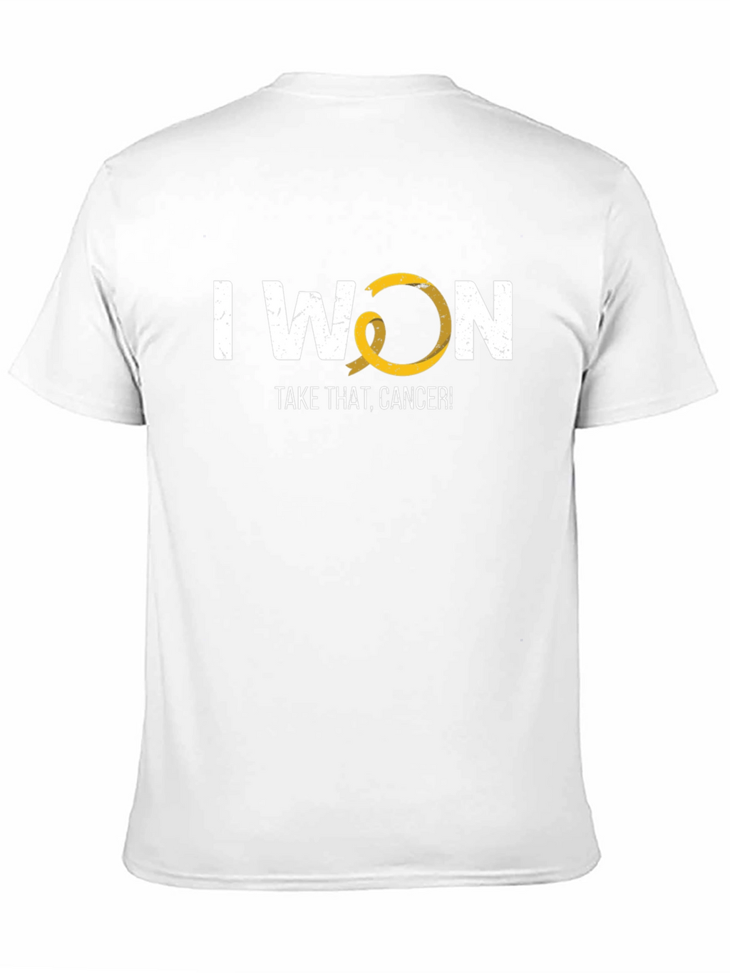 I Won Take That Cancer Awareness T-Shirt