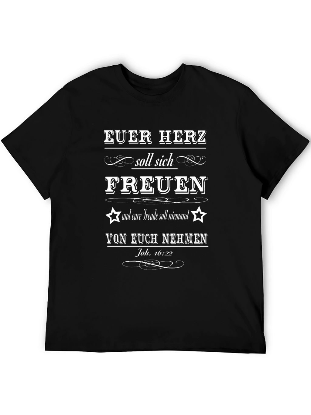Motivational T-Shirt - EUER HERZ soll sich FREUEN