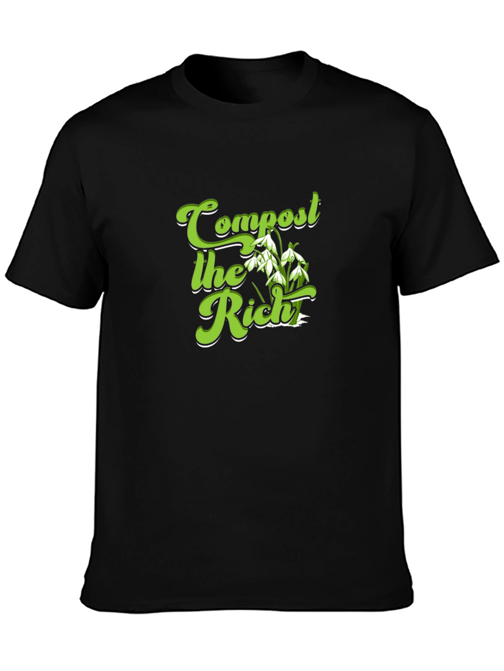 Compost the Rich Graphic T-Shirt - Political Statement Tee