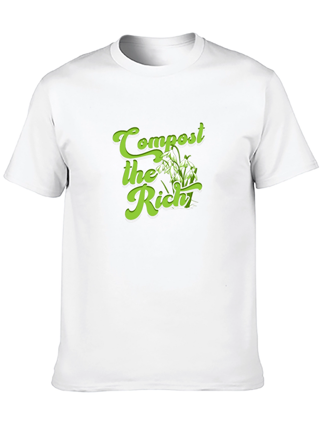 Compost the Rich Graphic T-Shirt - Political Statement Tee