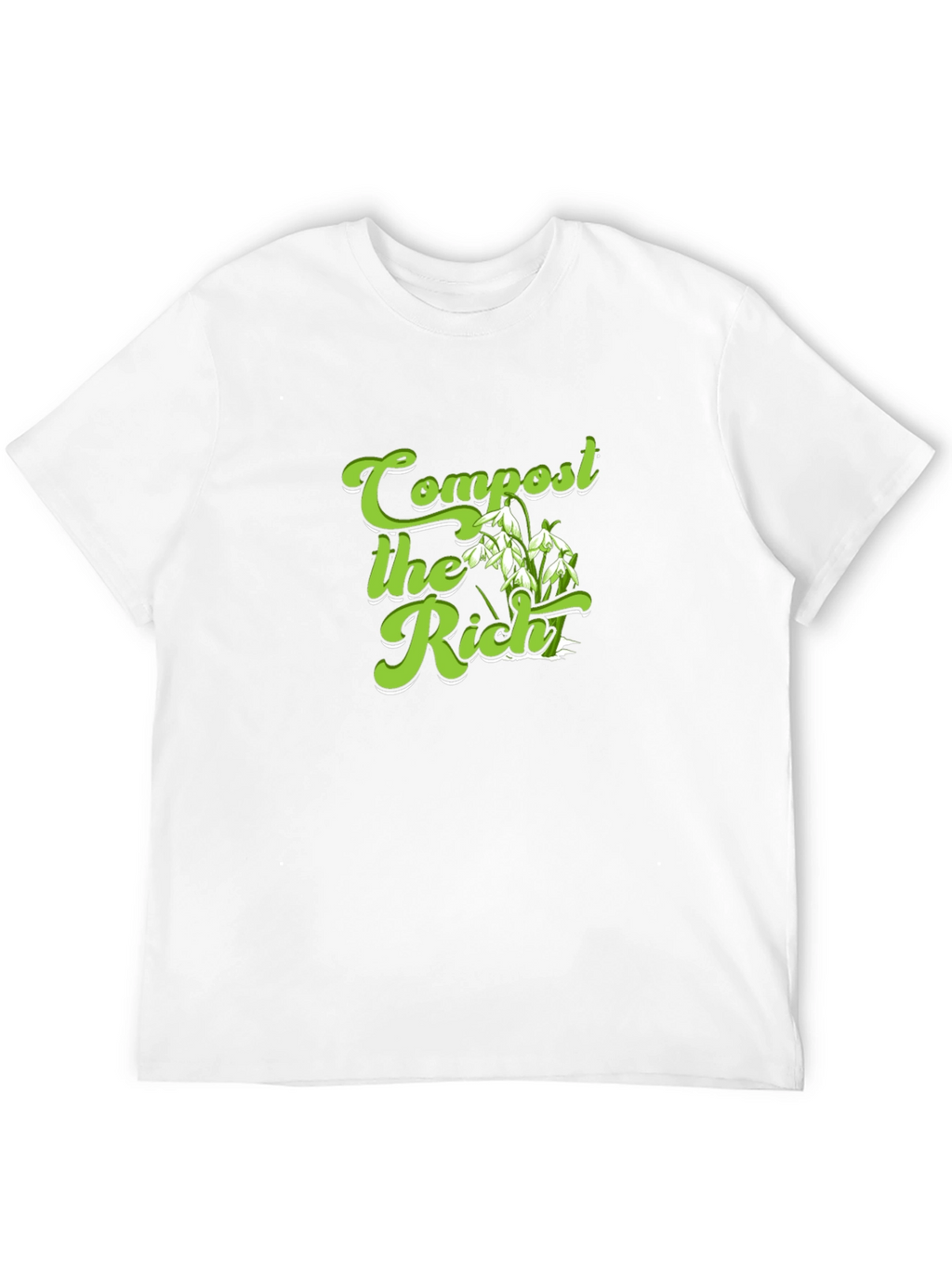 Compost the Rich Graphic T-Shirt - Political Statement Tee
