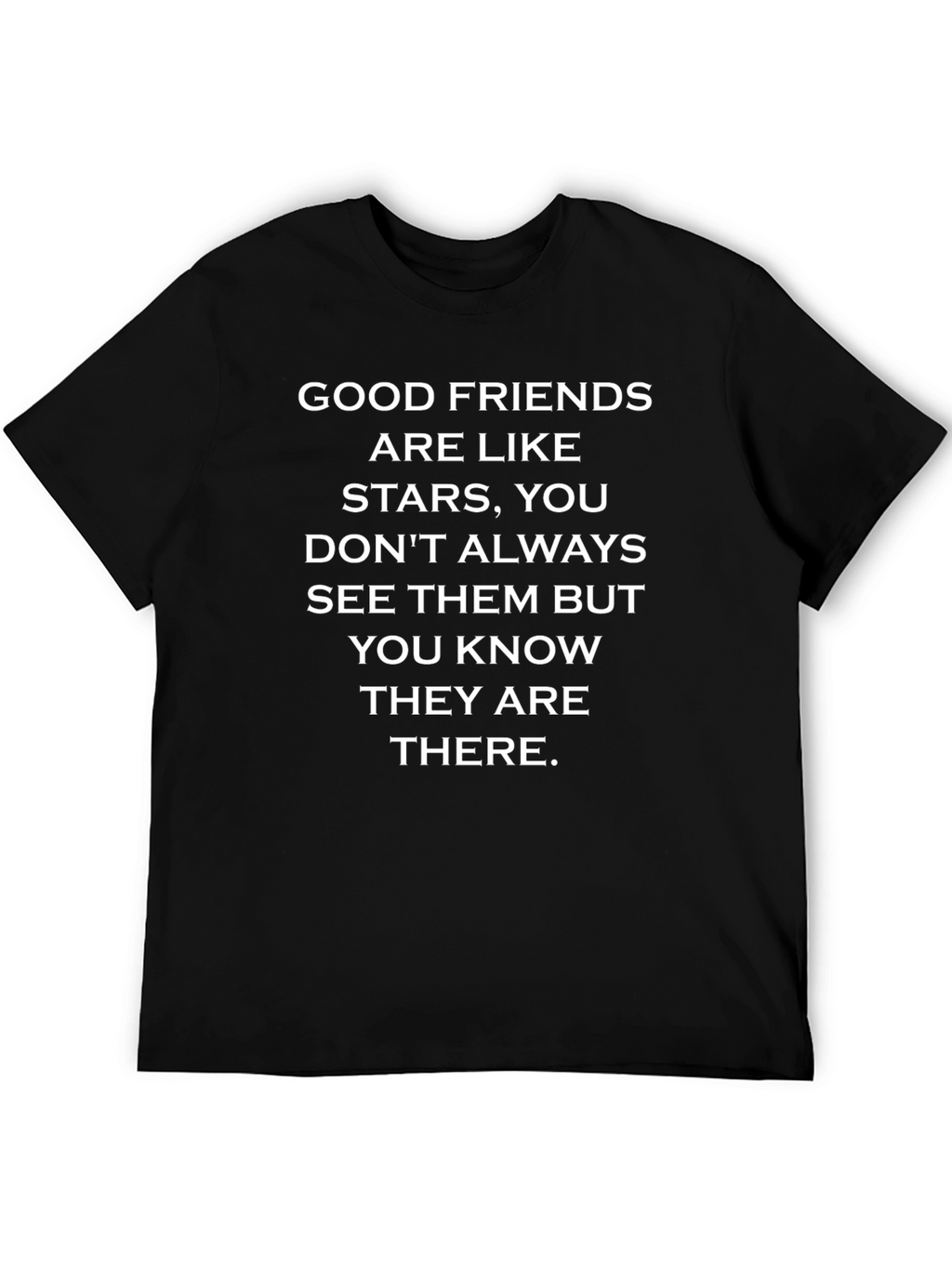 Good Friends Like Stars Black T-Shirt