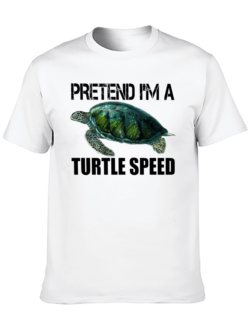 Pretend Im A Turtle Speed T-Shirt