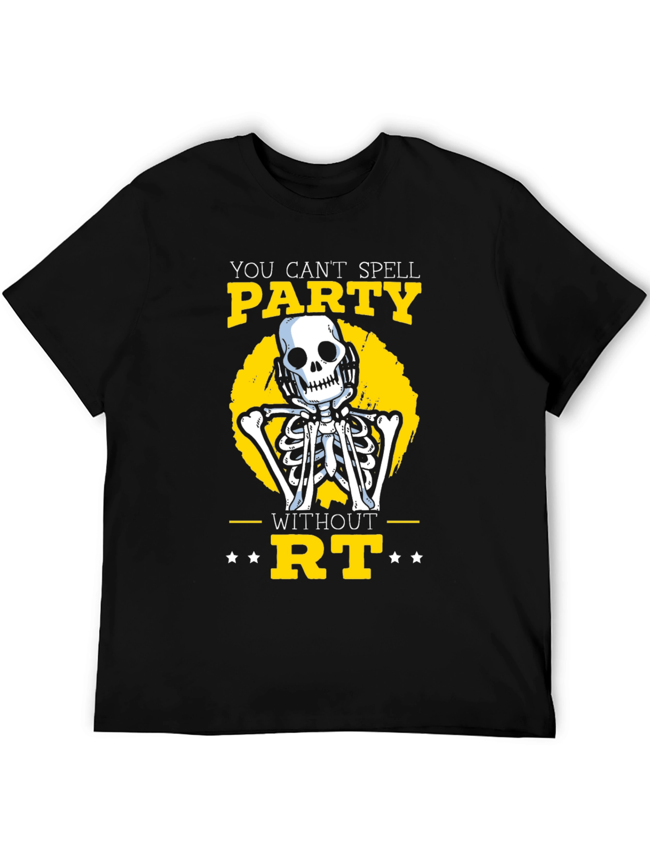 Party Skeleton T-Shirt - You Cant Spell Party Without RT