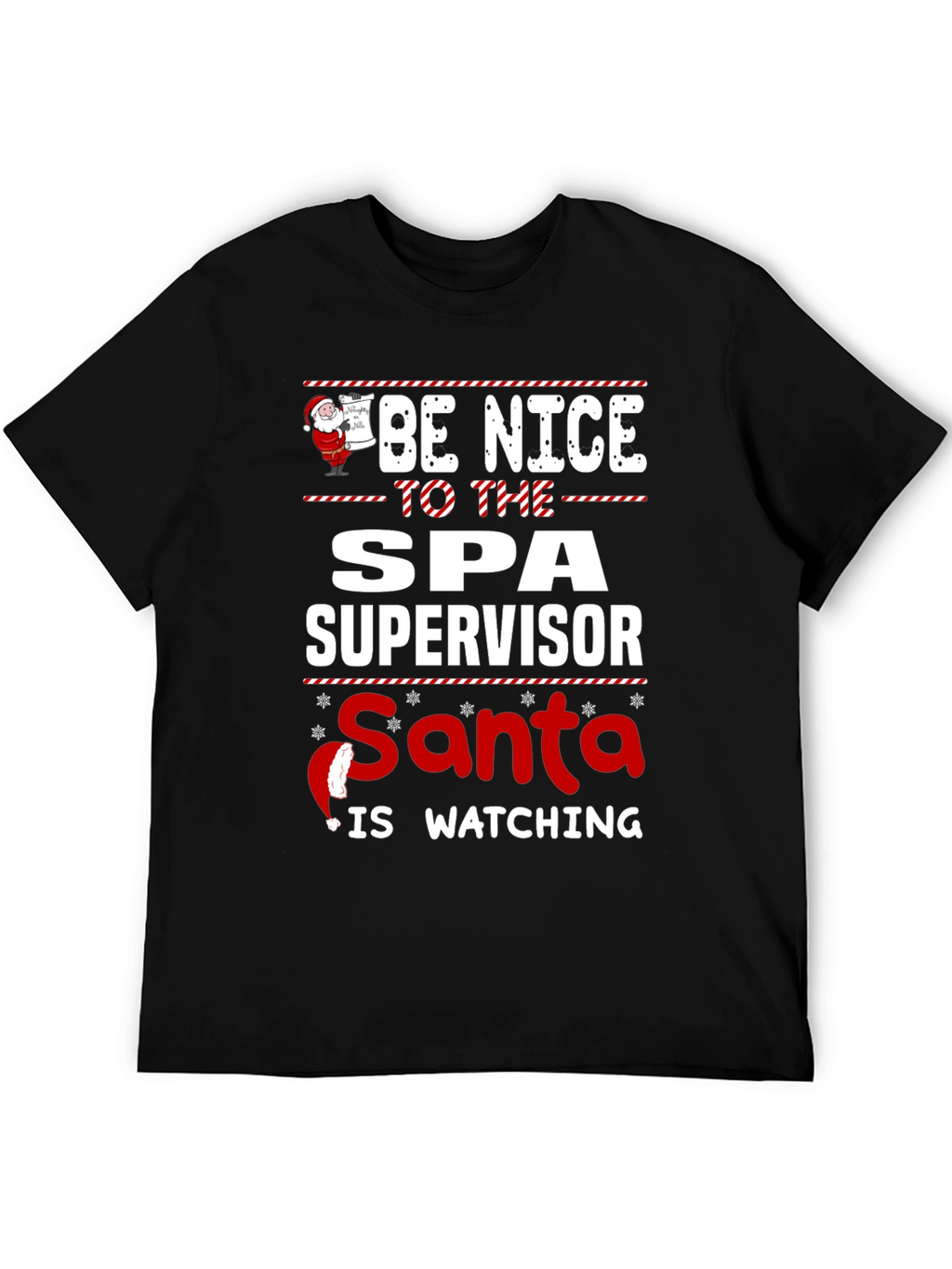 Spa Supervisor Santa Watching T-Shirt
