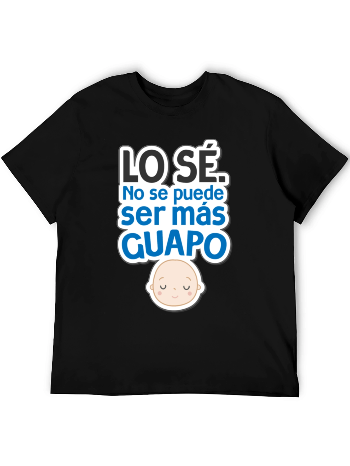 Cute Baby LO SÉ GUAPO Black T-Shirt