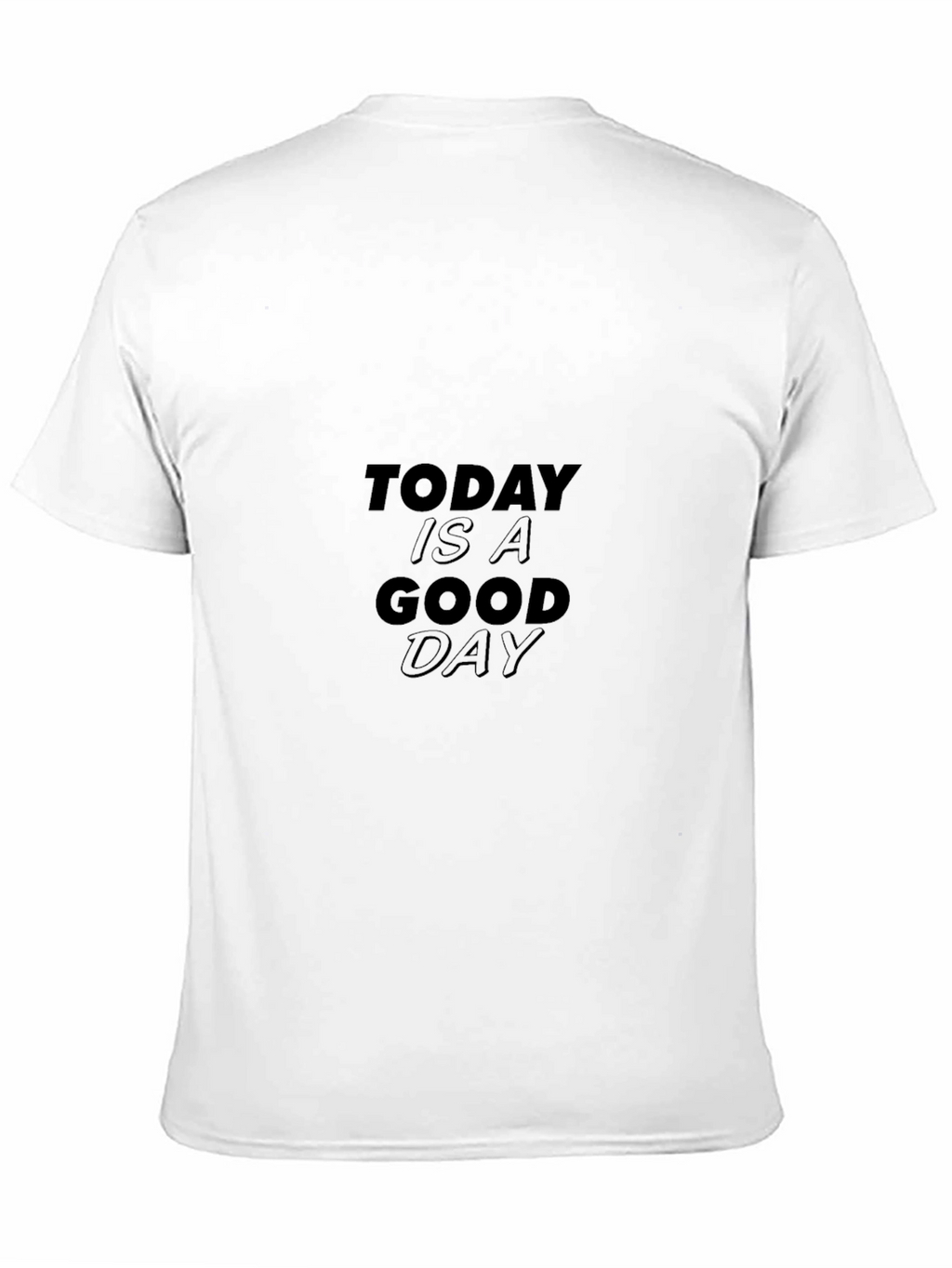 Today Is A Good Day Graphic Tee - Black