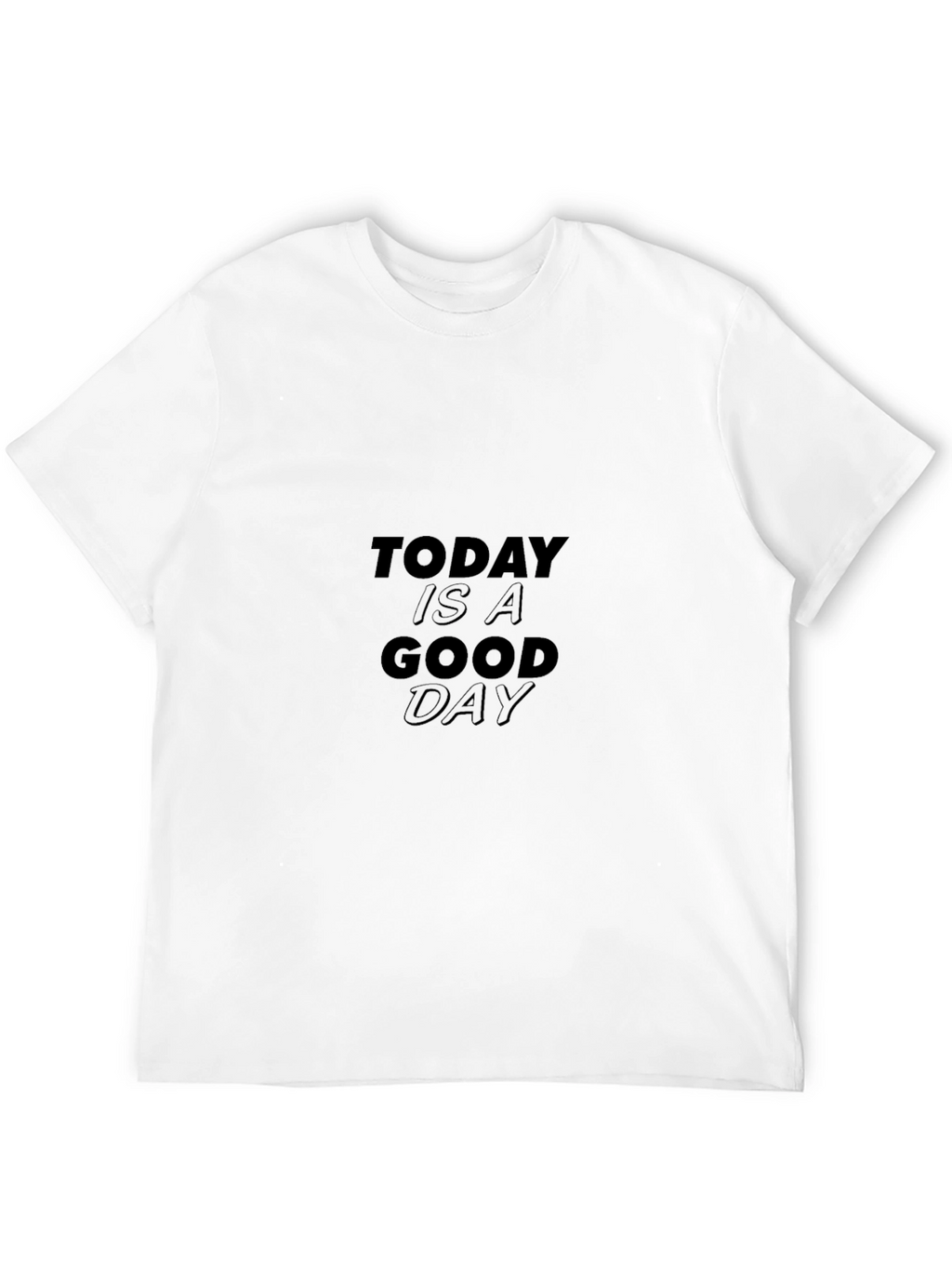 Today Is A Good Day Graphic Tee - Black