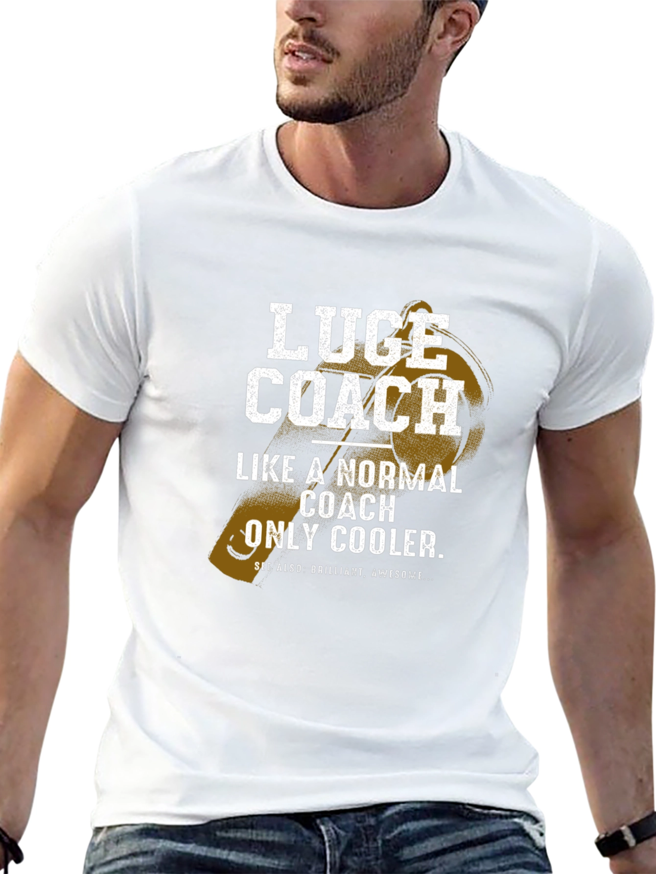 Luge Coach T-Shirt - Normal Coach Only Cooler!