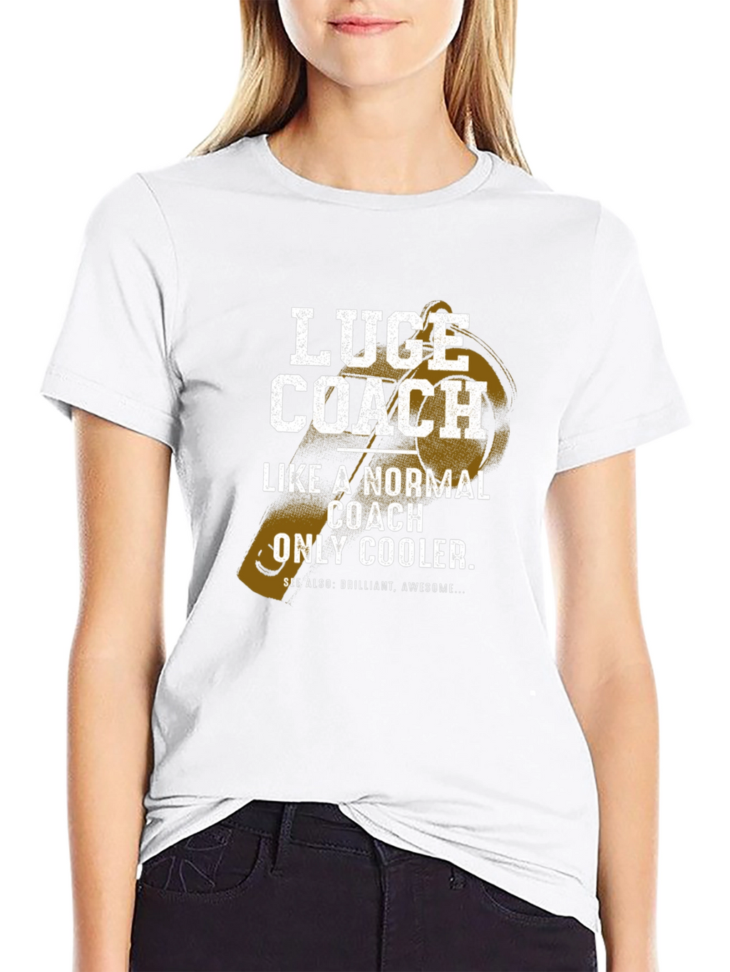 Luge Coach T-Shirt - Normal Coach Only Cooler!
