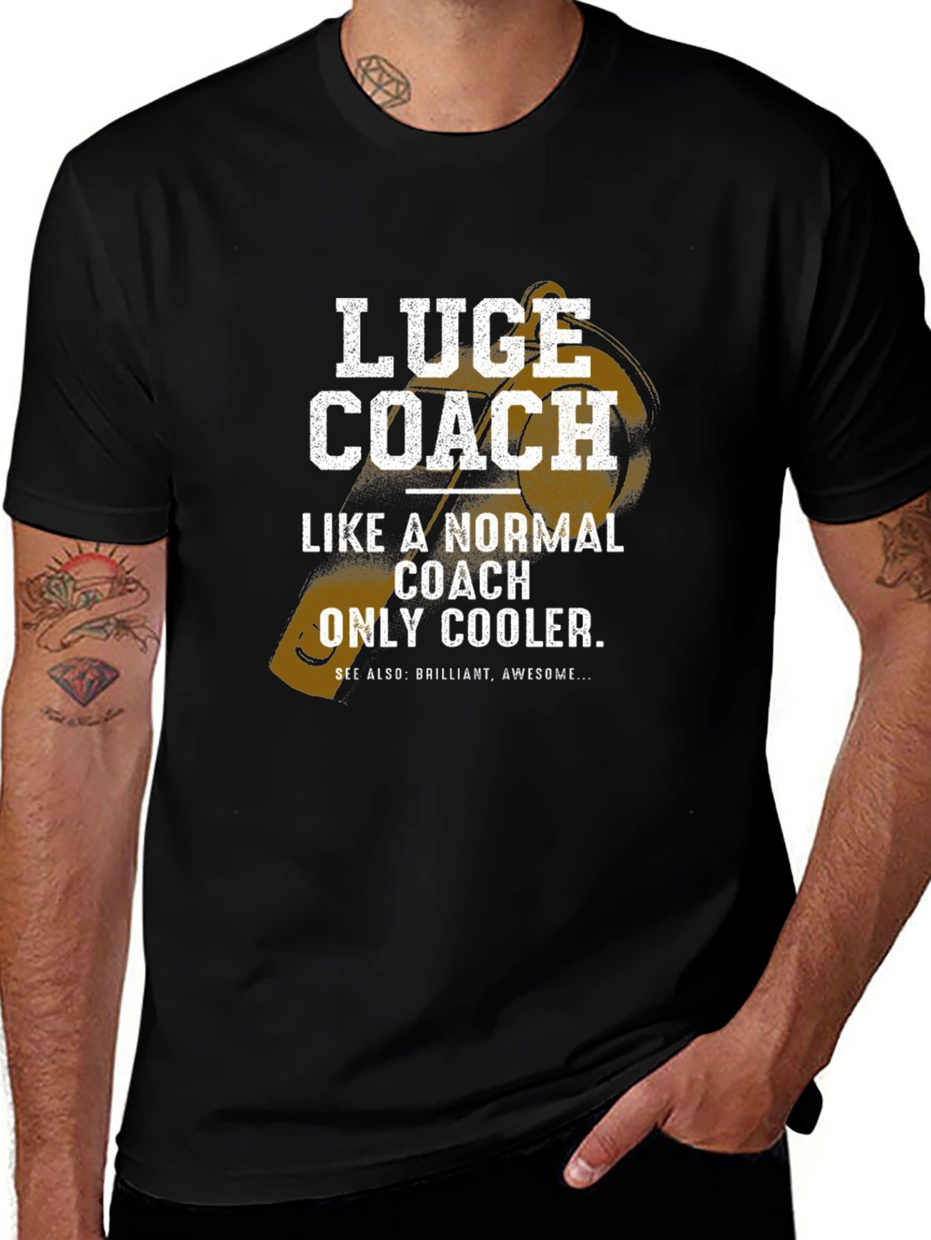 Luge Coach T-Shirt - Normal Coach Only Cooler!