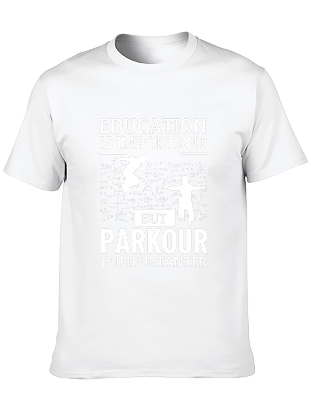 Parkour is Importanter Graphic T-Shirt