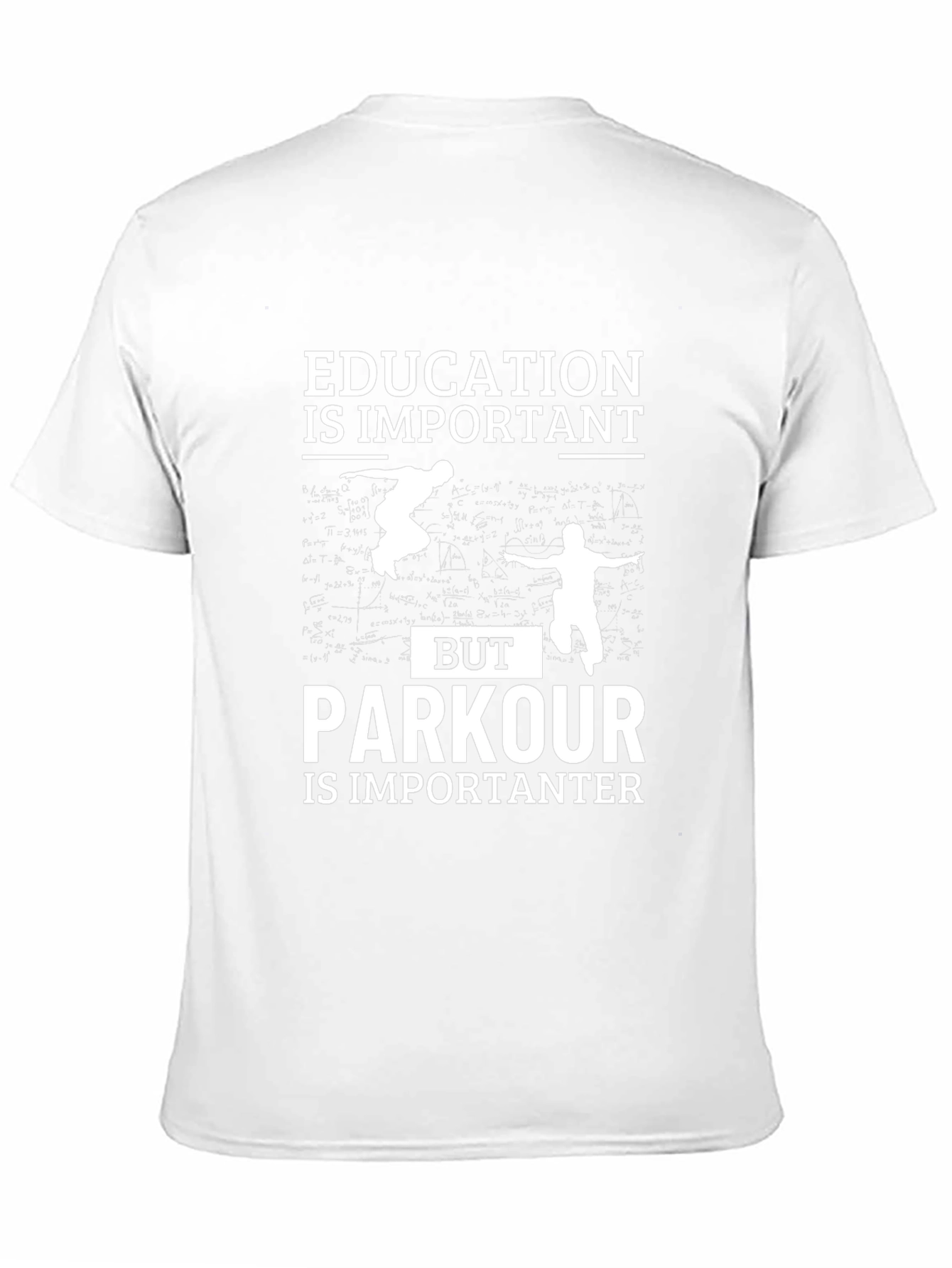 Parkour is Importanter Graphic T-Shirt