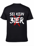Sei Kein 31er T-Shirt - Novelty Graphic Tee