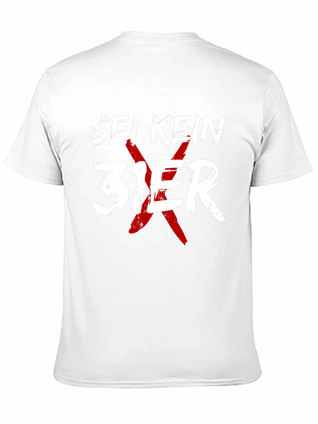 Sei Kein 31er T-Shirt - Novelty Graphic Tee