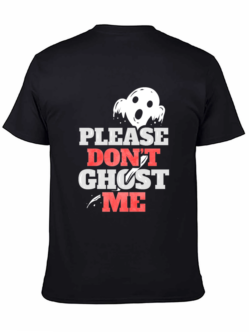 Please Dont Ghost Me Black Graphic Tee