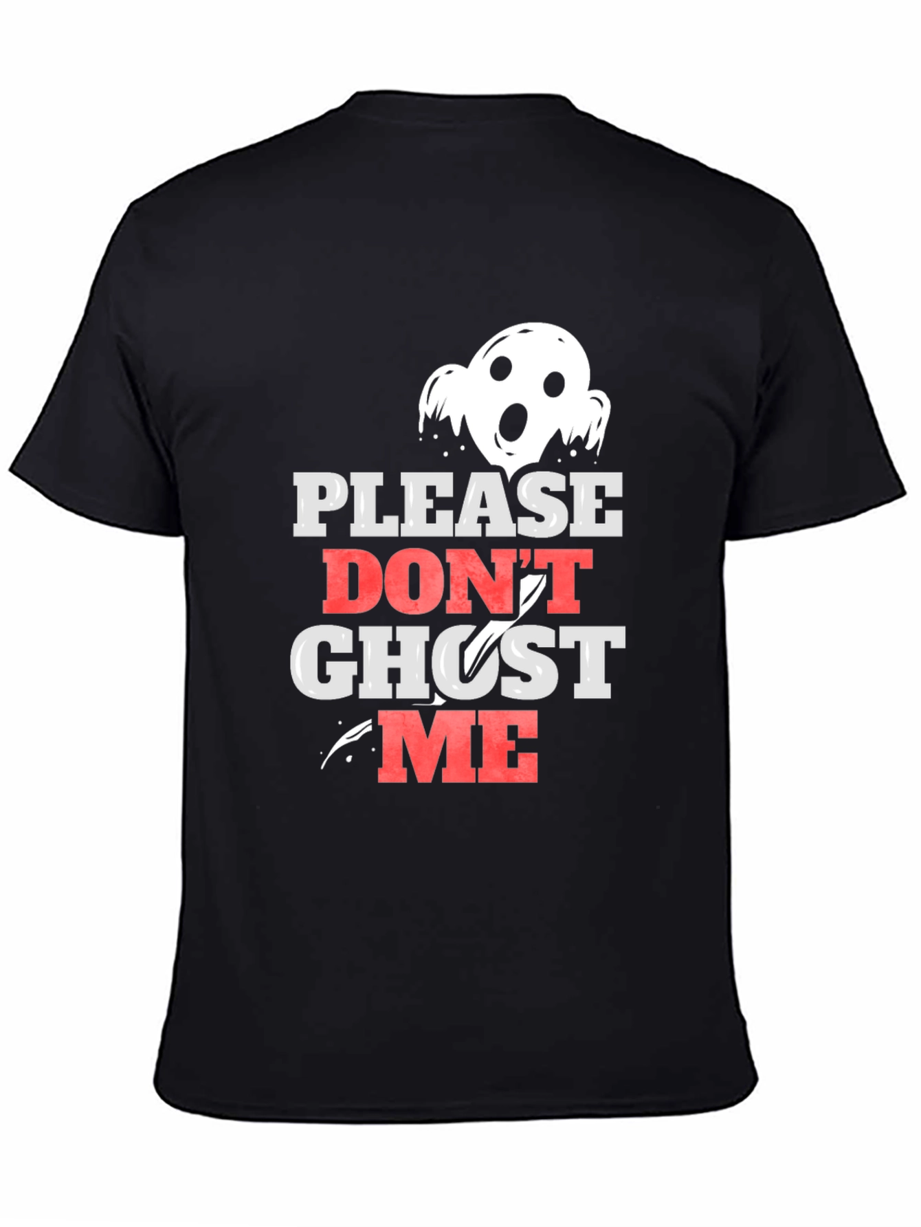 Please Dont Ghost Me Black Graphic Tee