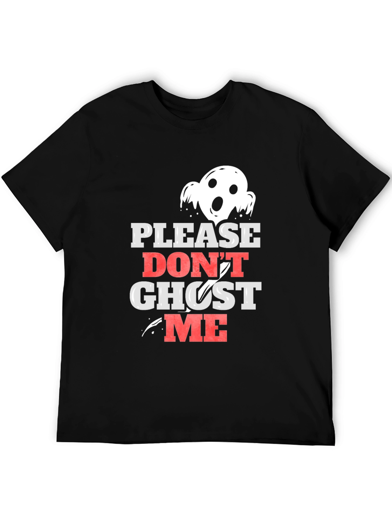 Please Dont Ghost Me Black Graphic Tee