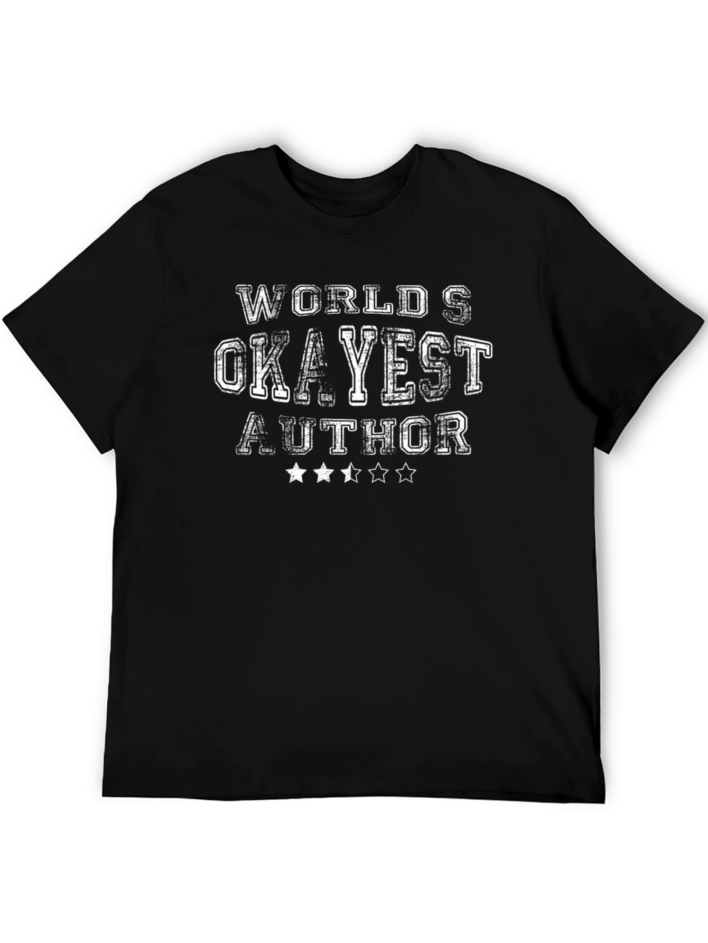 Worlds Okayest Author T-Shirt