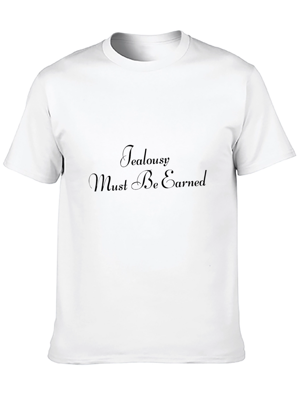 Jealousy Must Be Earned Black Graphic Tee