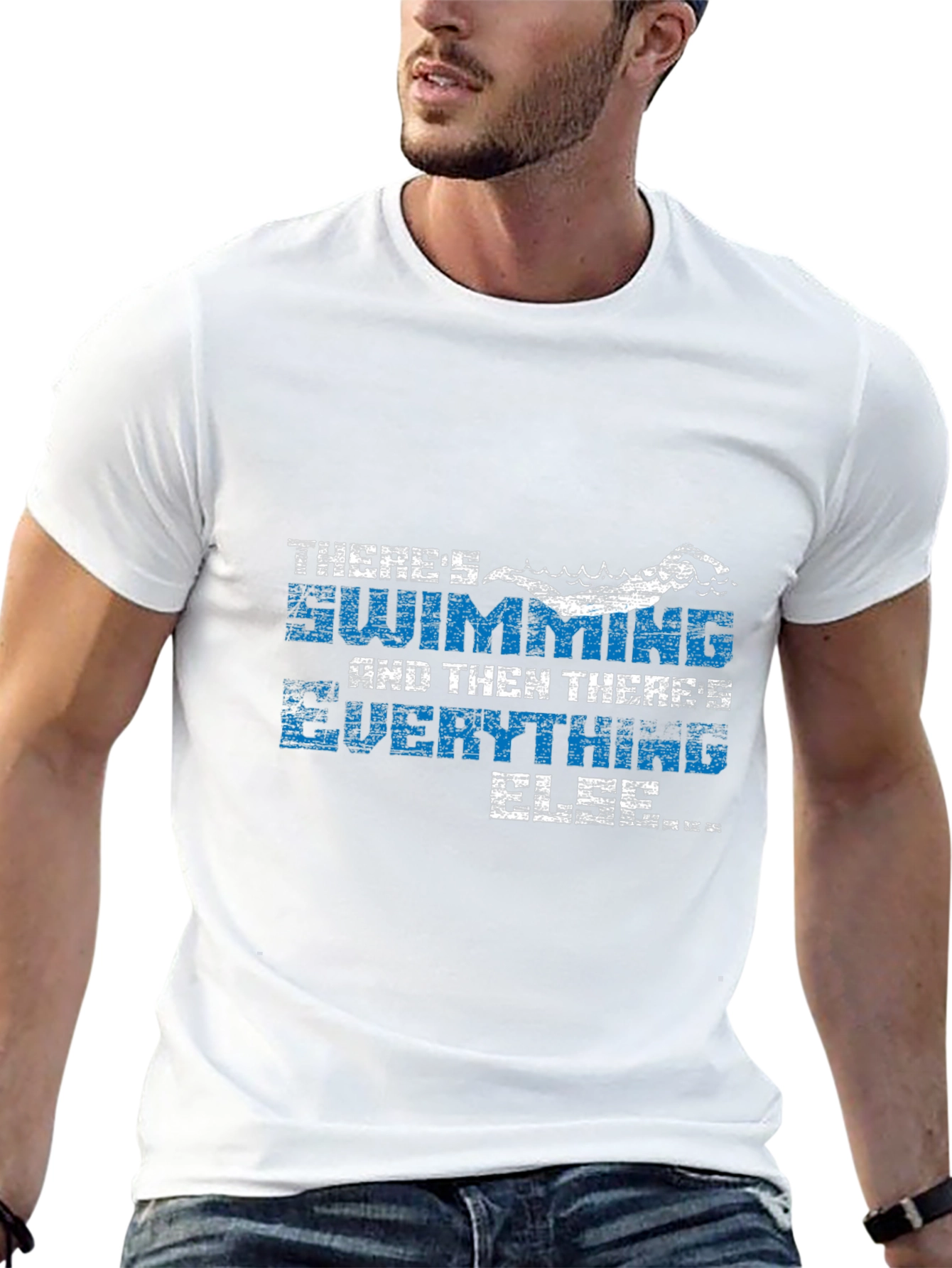 Swimming T-Shirt - Theres Swimming and Everything Else