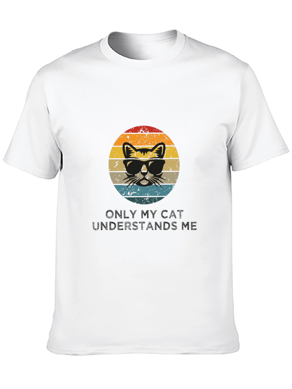 Cool Cat T-Shirt: Only My Cat Understands Me