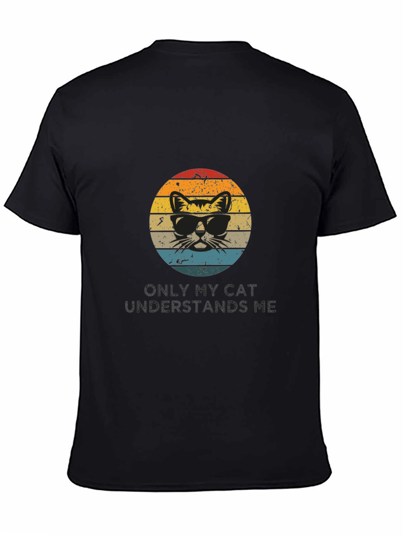 Cool Cat T-Shirt: Only My Cat Understands Me
