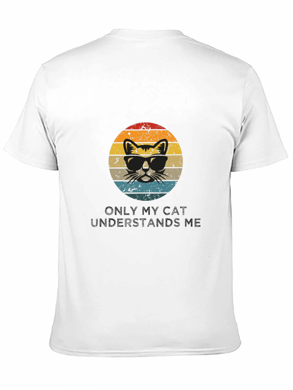 Cool Cat T-Shirt: Only My Cat Understands Me