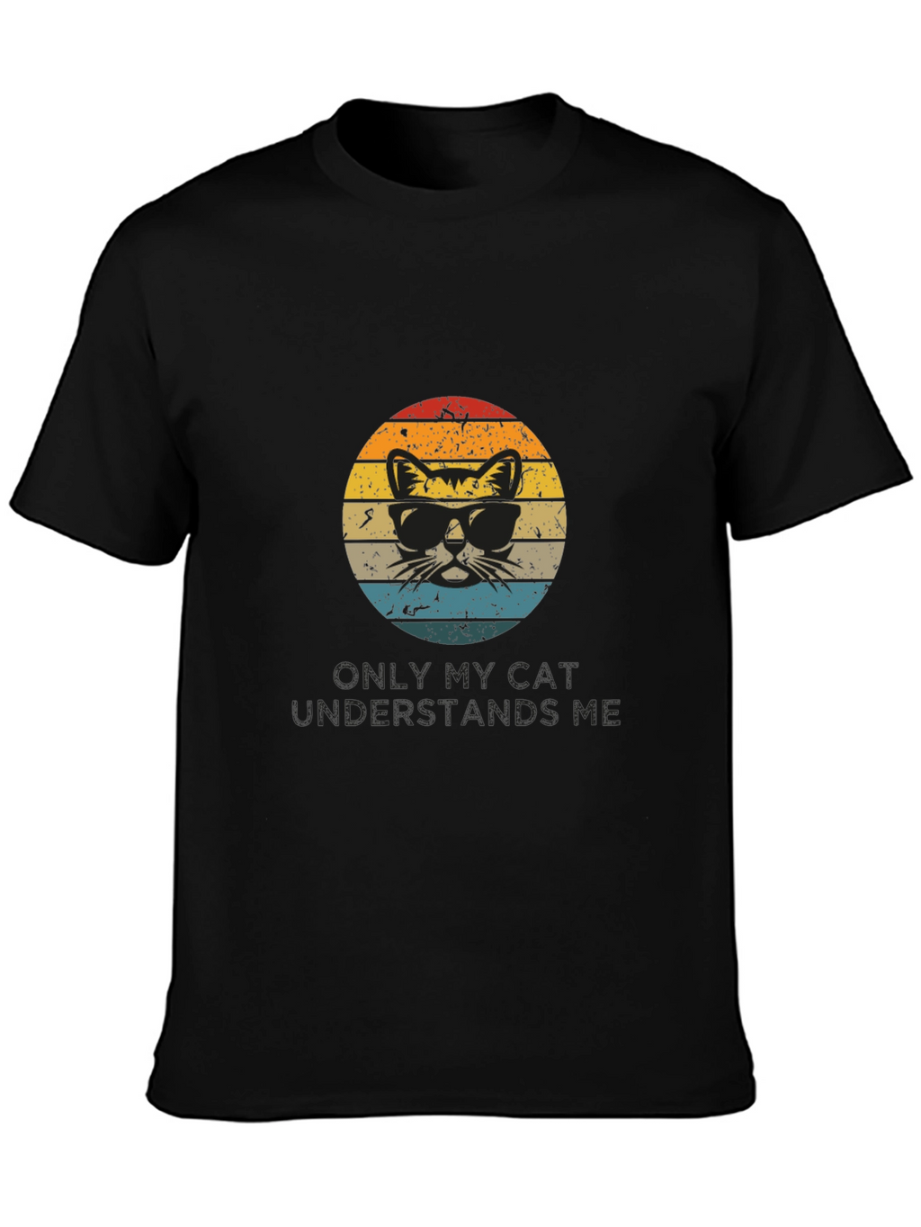 Cool Cat T-Shirt: Only My Cat Understands Me