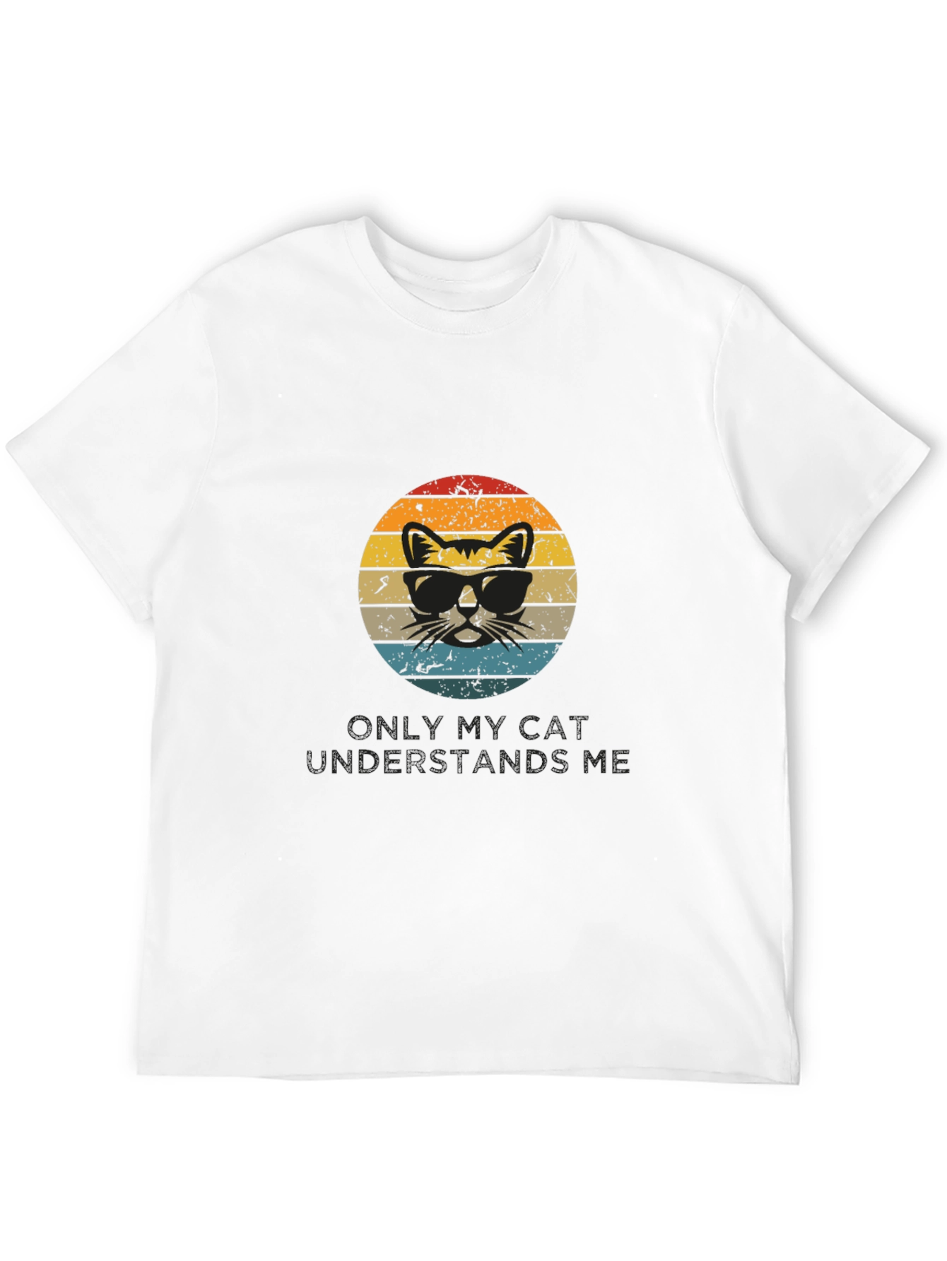 Cool Cat T-Shirt: Only My Cat Understands Me
