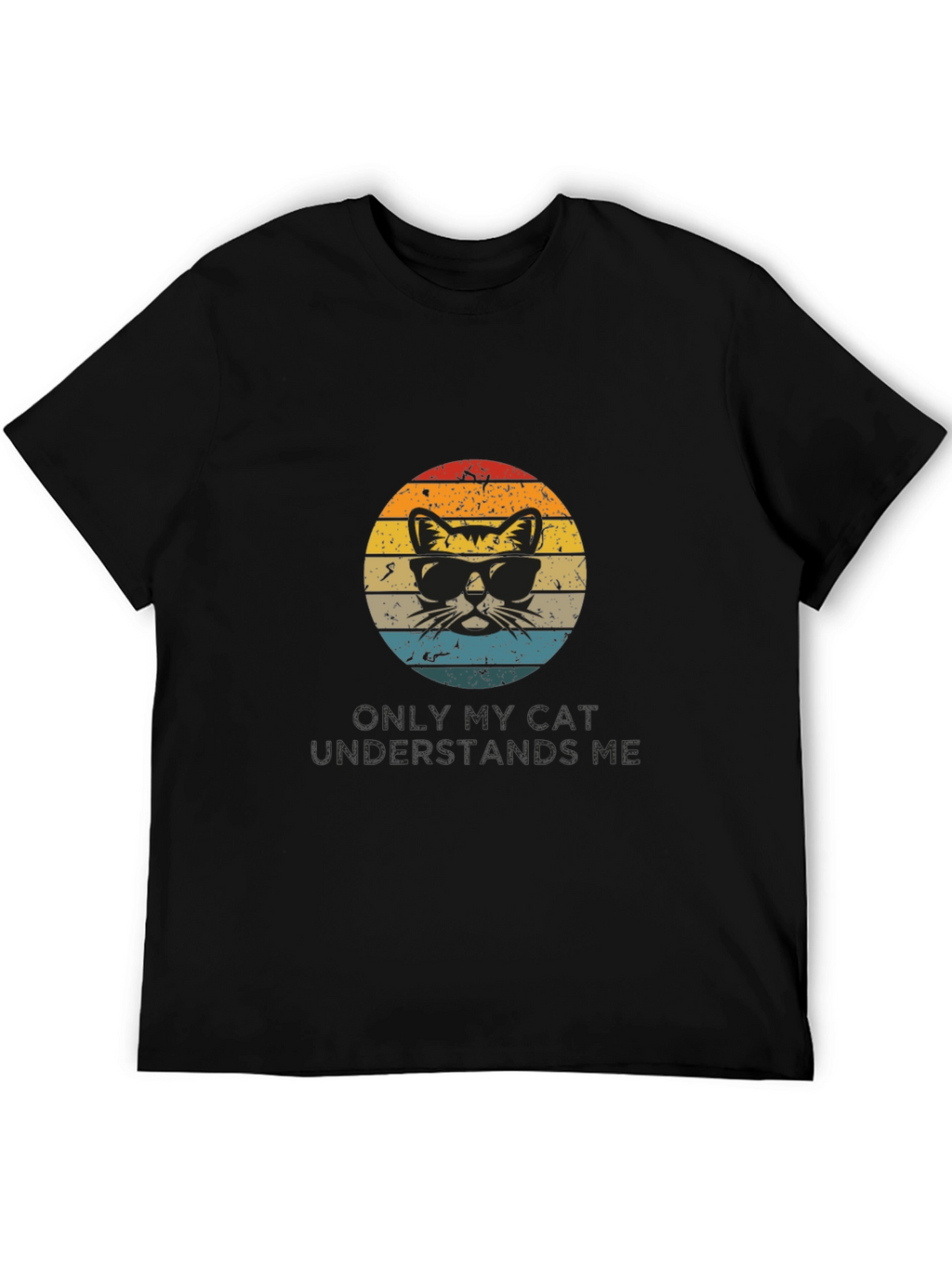 Cool Cat T-Shirt: Only My Cat Understands Me