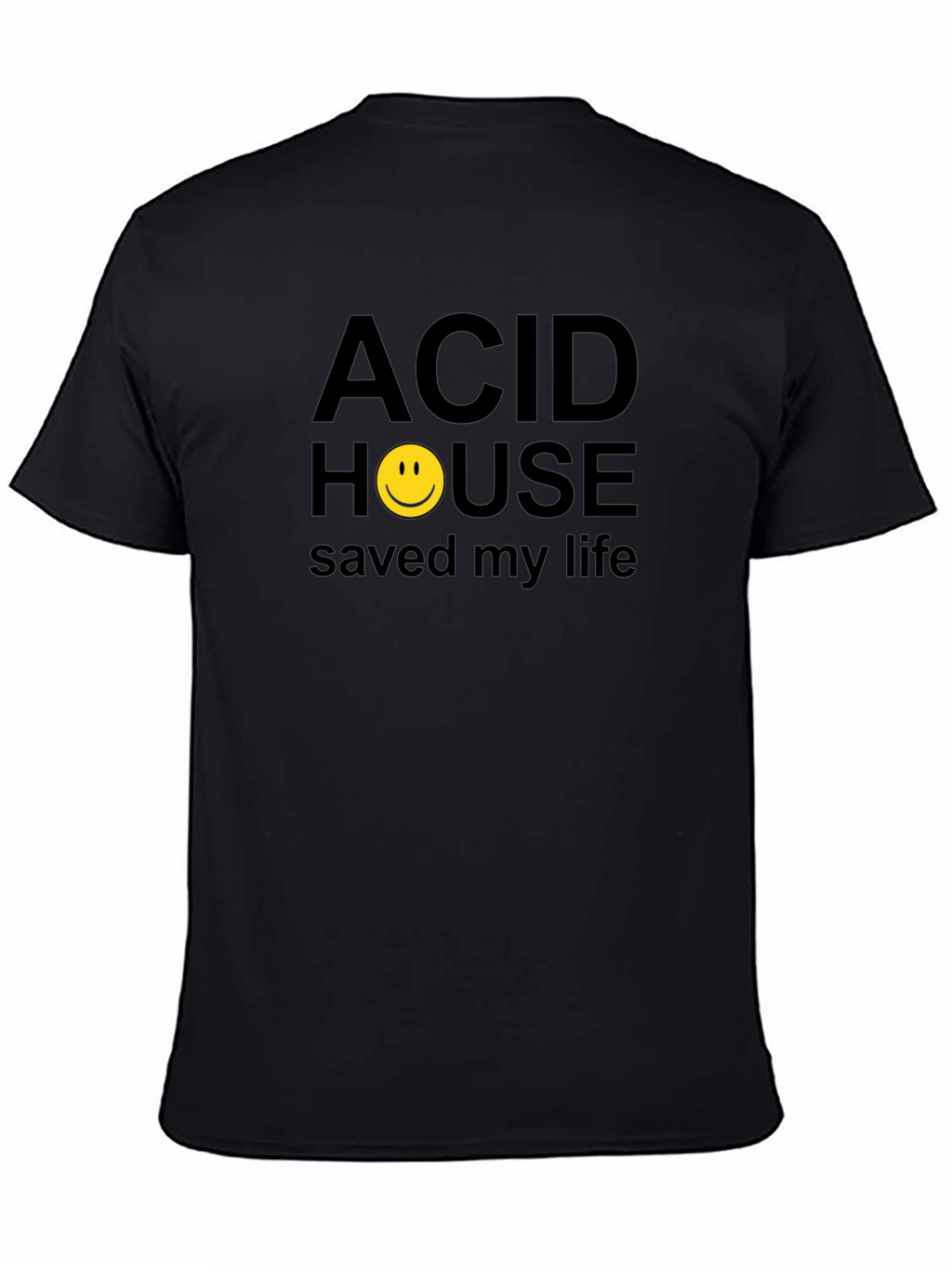 Acid House Saved My Life Graphic T-Shirt