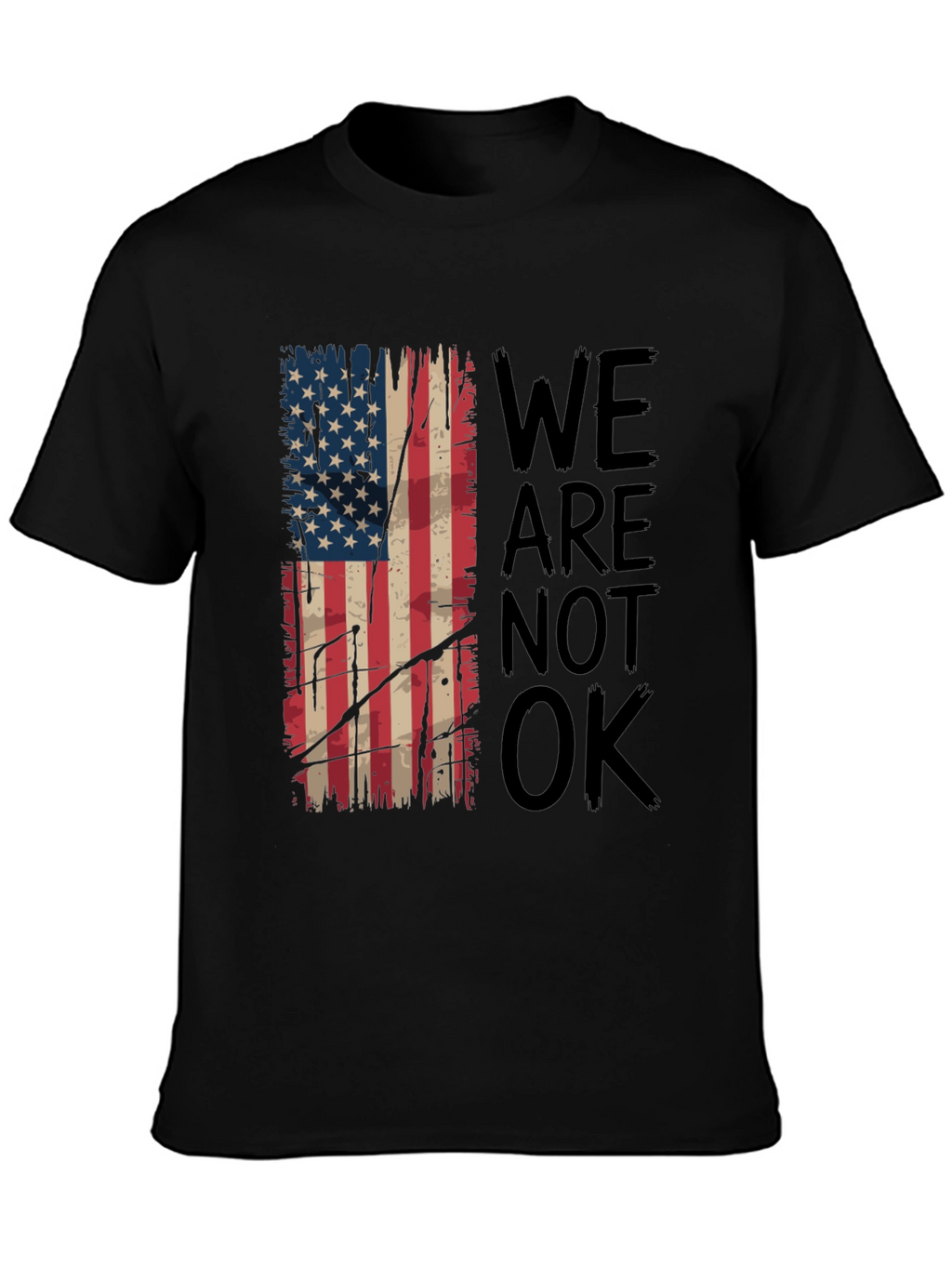 Distressed American Flag T-Shirt - We Are Not OK