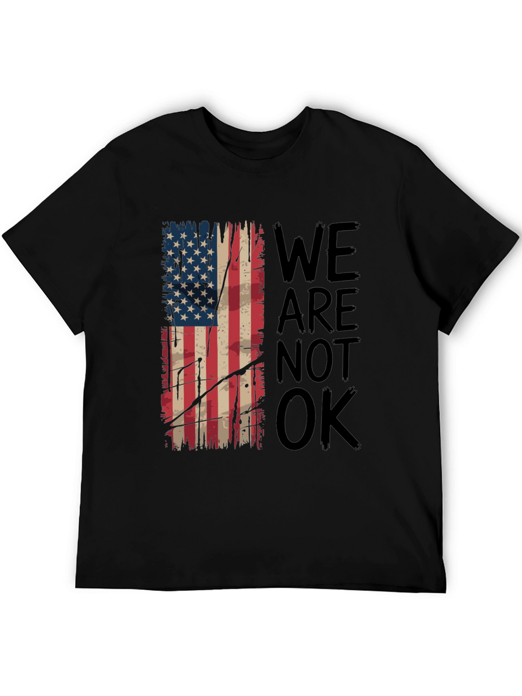 Distressed American Flag T-Shirt - We Are Not OK