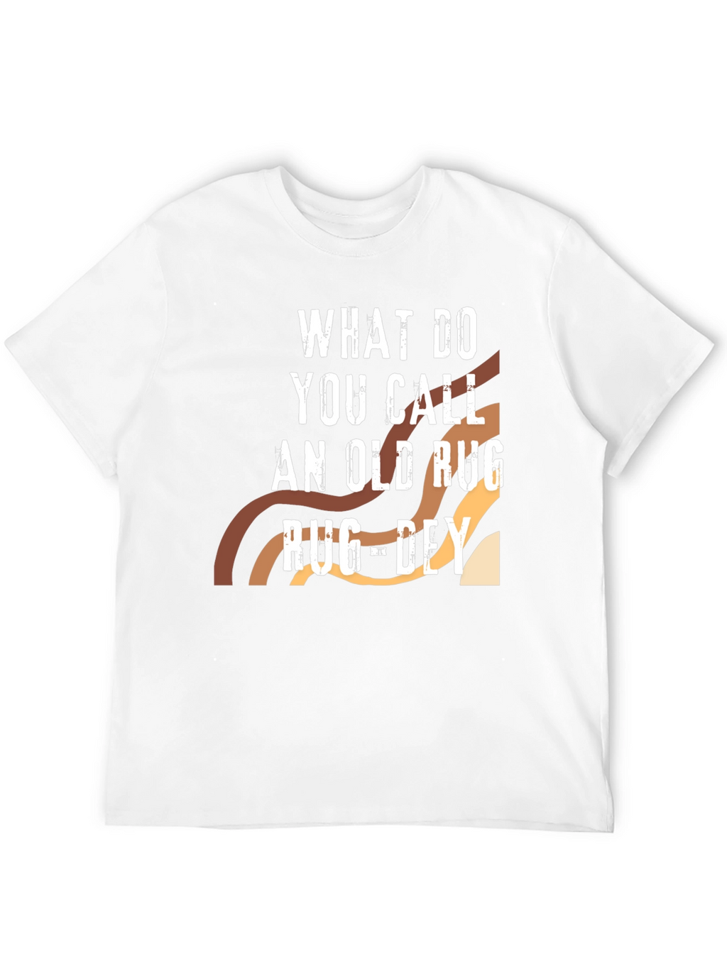 Rug-Dehy Pun T-Shirt