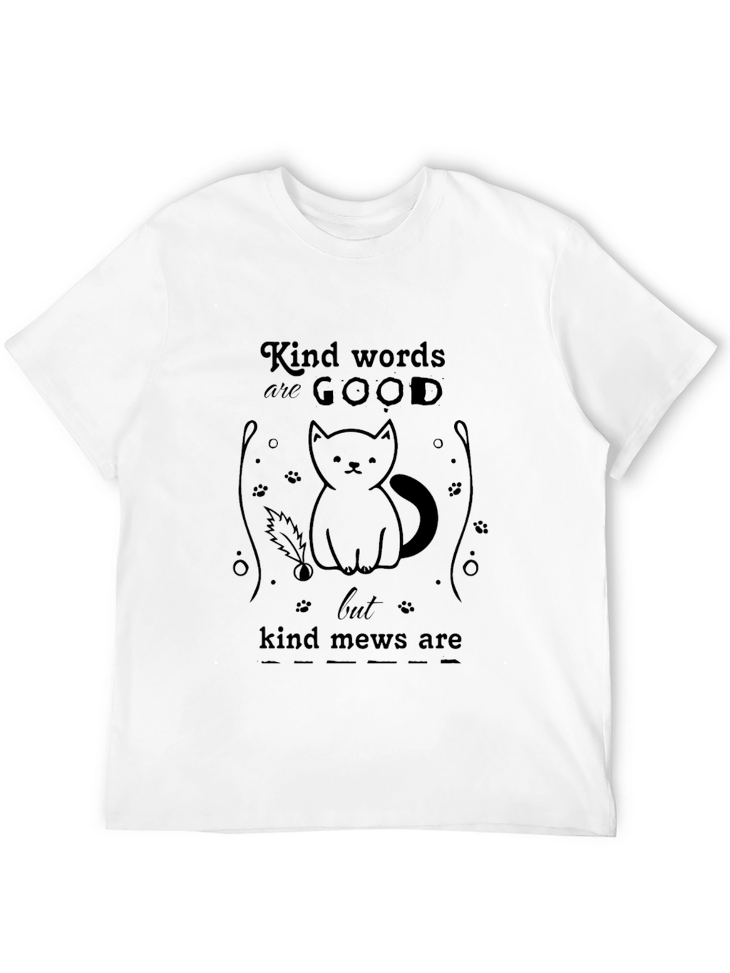 Kind Mews Cat Graphic T-Shirt