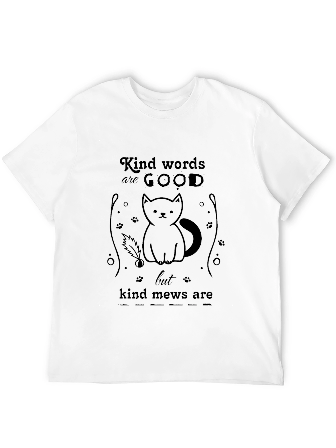 Kind Mews Cat Graphic T-Shirt