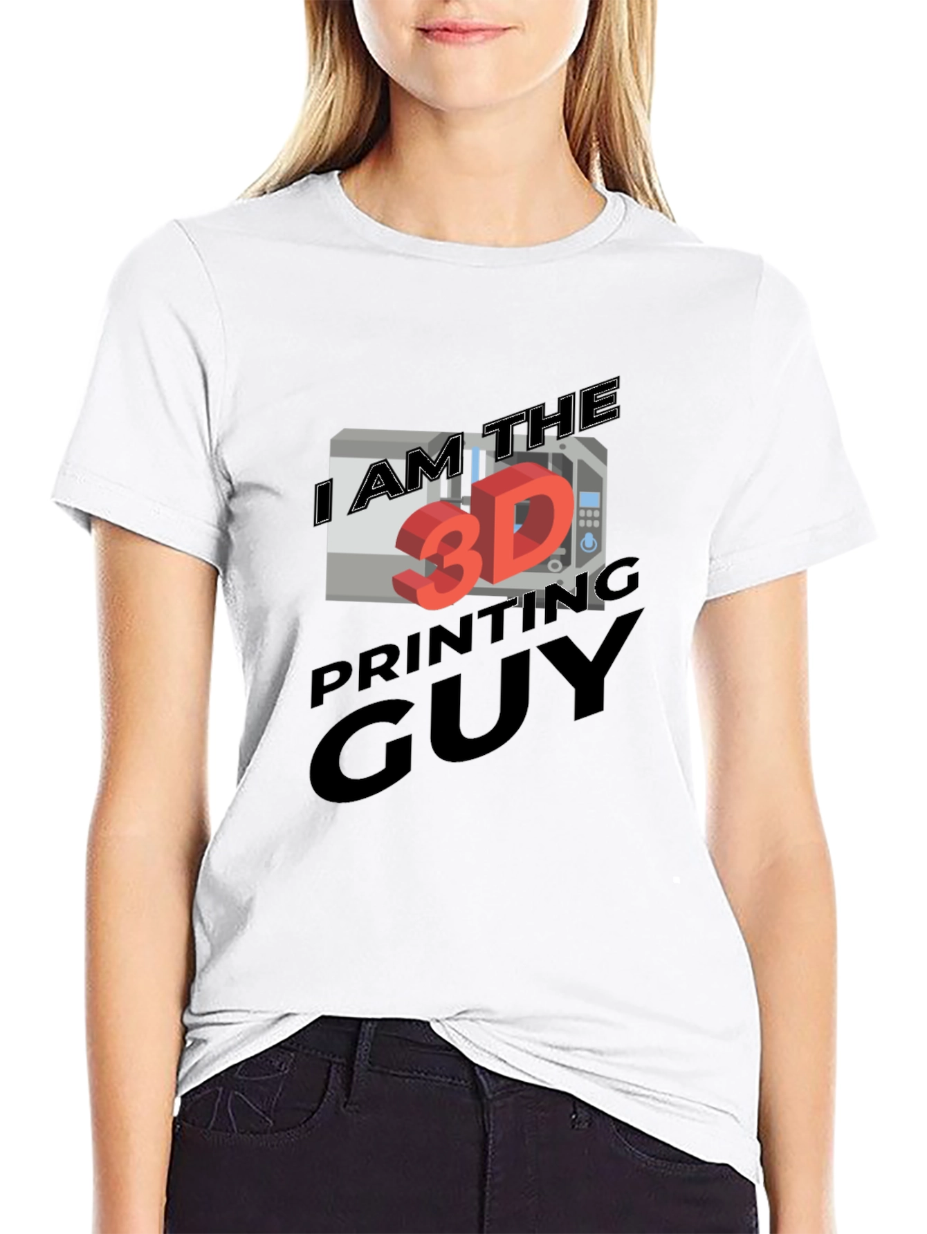 I AM THE 3D PRINTING GUY T-Shirt