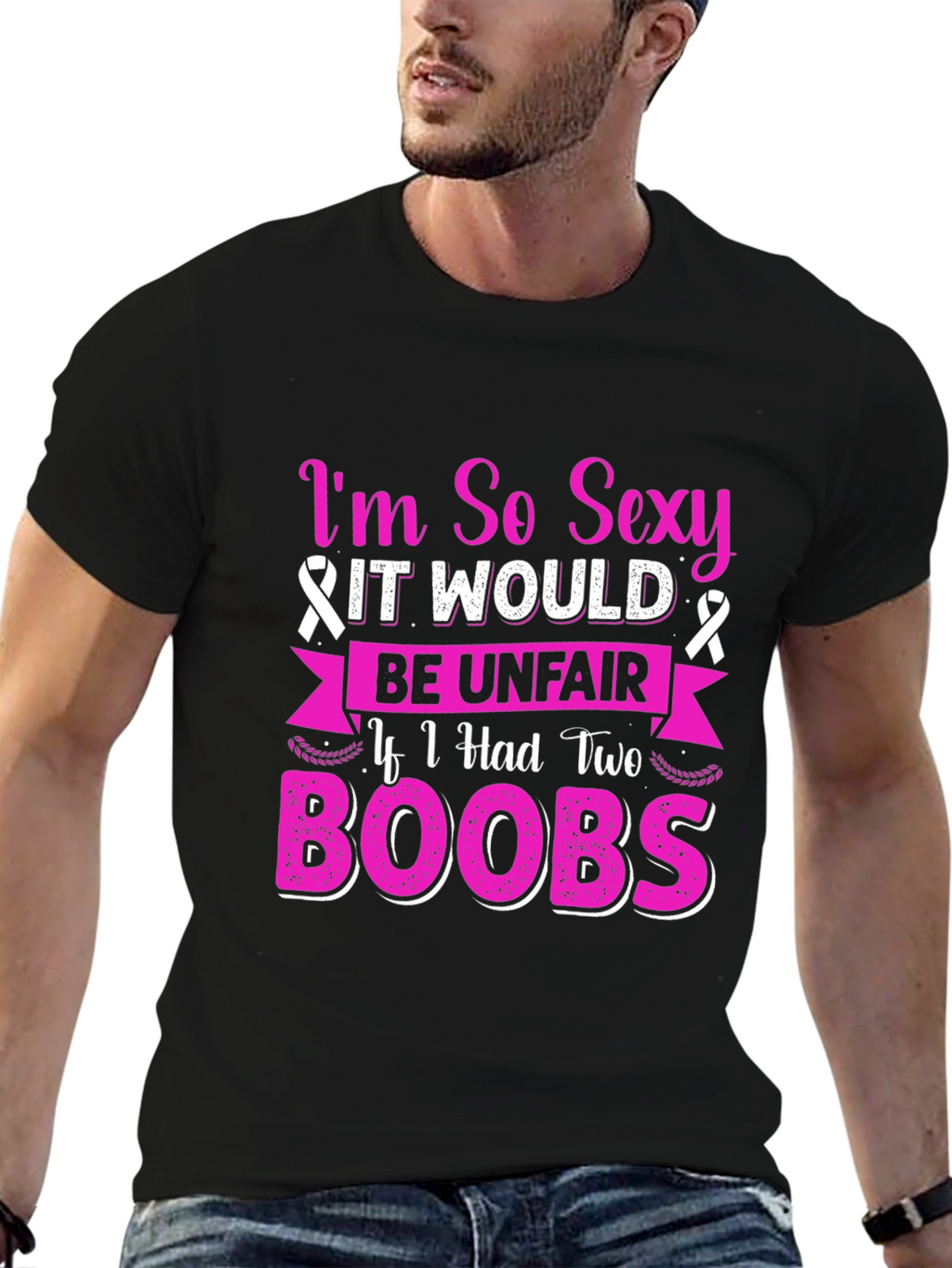 Im So Sexy Breast Cancer Awareness T-Shirt