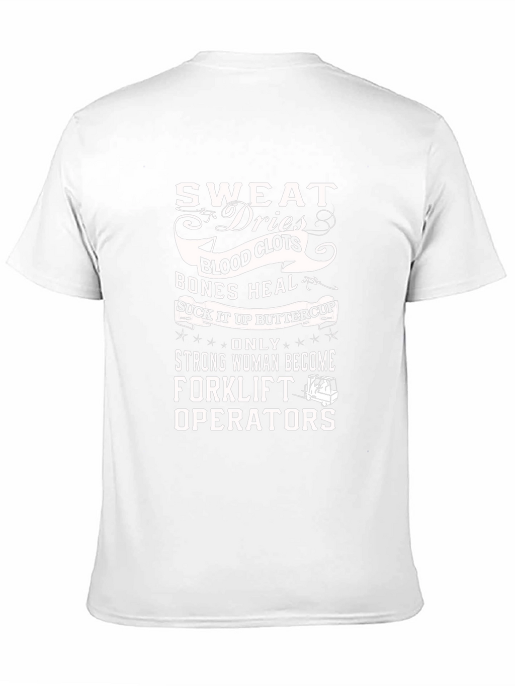 Sweat Dries Forklift Operator Graphic Tee